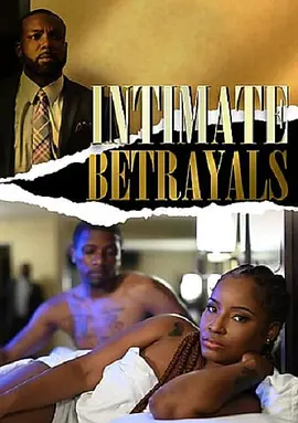 Intimate,Betrayals 